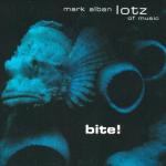 Mark Alban Lotz cd recensie bite! op cultuurpodium.nl