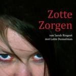 Zotte Zorgen van Sarah Ringoet